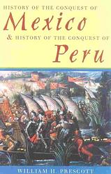 Cover of 'History Of The Conquest Of Mexico' by William H. Prescott