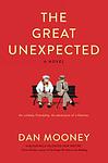 Cover of 'The Great Unexpected' by Dan Mooney