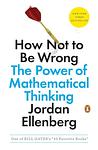 Cover of 'How Not To Be Wrong' by Jordan Ellenberg