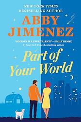 Cover of 'Part Of Your World' by Abby Jimenez