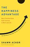 Cover of 'The Happiness Advantage' by Shawn Achor