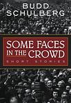 Cover of 'A Face In The Crowd' by Budd Schulberg