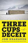 Cover of 'Three Cups Of Deceit' by Jon Krakauer