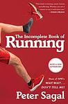 Cover of 'The Incomplete Book Of Running' by Peter Sagal