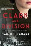 Cover of 'Clark And Division' by Naomi Hirahara