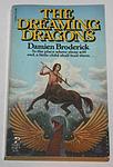 Cover of 'The Dreaming Dragons' by Damien Broderick
