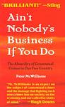 Cover of 'Ain't Nobody's Business If You Do' by Peter McWilliams