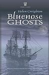Cover of 'Bluenose Ghosts' by Helen Creighton