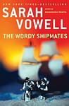 Cover of 'The Wordy Shipmates' by Sarah Vowell
