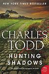 Cover of 'Hunting Shadows' by Charles Todd