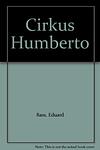 Cover of 'Cirkus Humberto' by Eduard Bass