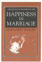 Cover of 'Happiness in Marriage' by Margaret Sanger