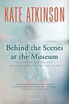 Cover of 'Behind the Scenes at the Museum' by Kate Atkinson
