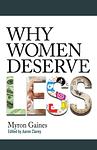Cover of 'Why Women Deserve Less' by Myron Gaines