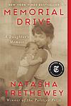 Cover of 'Memorial Drive' by Natasha Trethewey