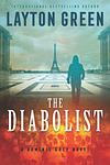 Cover of 'The Diabolist' by Layton Green