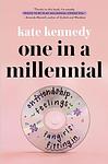 Cover of 'One In A Millennial' by Kate Kennedy