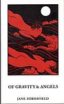 Cover of 'Of Gravity And Angels' by Jane Hirshfield