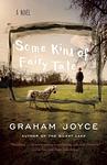 Cover of 'Some Kind Of Fairy Tale' by Graham Joyce