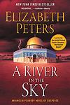 Cover of 'A River In The Sky' by Elizabeth Peters
