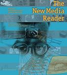 Cover of 'The New Media Reader' by Noah Wardrip-Fruin