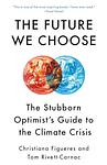 Cover of 'The Future We Choose' by Christiana Figueres