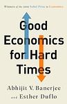 Cover of 'Good Economics For Hard Times' by Esther Duflo