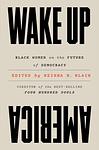 Cover of 'Wake Up America' by Keisha N. Blain