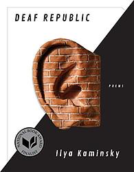 Cover of 'Deaf Republic' by Ilya Kaminsky