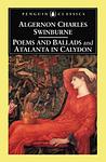 Cover of 'Poems And Ballads' by Algernon Charles Swinburne