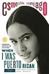 Cover of 'When I Was Puerto Rican' by Esmeralda Santiago