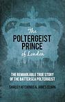Cover of 'The Poltergeist Prince Of London' by James Clark