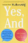Cover of 'Yes, And' by Kelly Leonard