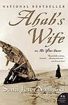 Cover of 'Ahab's Wife, Or The Star Gazer' by Sena Jeter Naslund