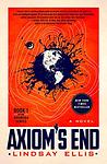 Cover of 'Axiom's End' by Lindsay  Ellis