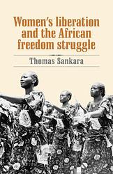 Cover of 'Women's Liberation And The African Freedom Struggle' by Thomas Sankara