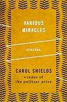 Cover of 'Various Miracles' by Carol Shields