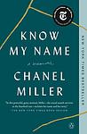 Cover of 'Know My Name' by Chanel Miller