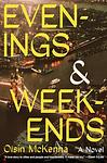 Cover of 'Evenings And Weekends' by Oisin McKenna
