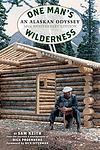Cover of 'One Man's Wilderness' by Sam Keith