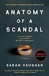 Cover of 'Anatomy Of A Scandal' by Sarah Vaughan