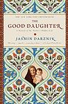 Cover of 'The Good Daughter' by Jasmin Darznik