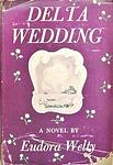 Cover of 'Delta Wedding' by Eudora Welty
