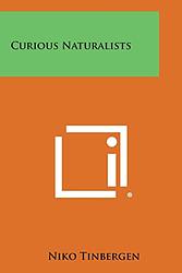 Cover of 'Curious Naturalists' by Niko Tinbergen