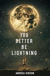 Cover of 'You Better Be Lightning' by Andrea Gibson