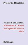 Cover of 'Ich Bin In Der Anstalt' by Friederike Mayröcker