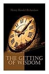 Cover of 'The Getting Of Wisdom' by Henry Handel Richardson