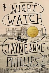 Cover of 'Night Watch' by Jayne Anne Phillips