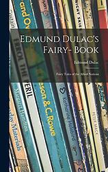 Cover of 'Edmund Dulac's Fairy-Book' by Edmund Dulac