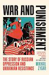 Cover of 'War And Punishment' by Mikhail Zygar
